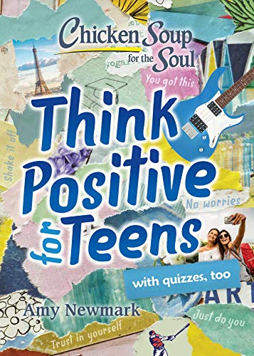 Think Positive for Teens (By: Amy Newmark) cover