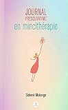 Journal Presquintime En Mincithrapie Tmoignage