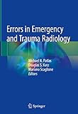 Errors In Emergency And Trauma Radiology English Edition