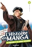 Lhistoire En Manga Tome 6 Le Temps Des Conqutes Et La Renaissance