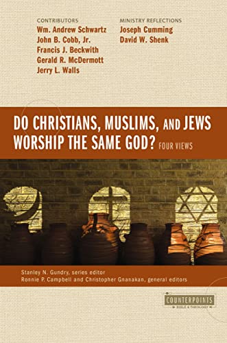 Do Christians, Muslims, and Jews Worship the Same God? book cover