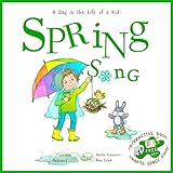 Spring Song A Day In The Life Of A Kid A Perfect Childrens Story Collection Look And Listen Outside Your Window Mindfully Explore Natures Sounds Boys And Girls 3 8 Years English Edition