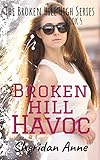Broken Hill Havoc The Broken Hill High Series Book 5 English Edition