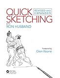 Quick Sketching With Ron Husband Revised And Expanded English Edition