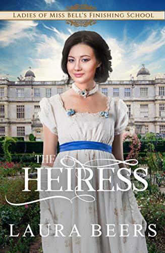 The Heiress (By: Laura Beers) cover