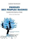 Paroles Des Peuples Racines: Plaidoyer Pour La Terre (domaine Du Possible)
