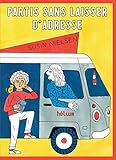 Partis Sans Laisser D'adresse (helium Fiction)