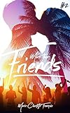 Friends   Tome 2