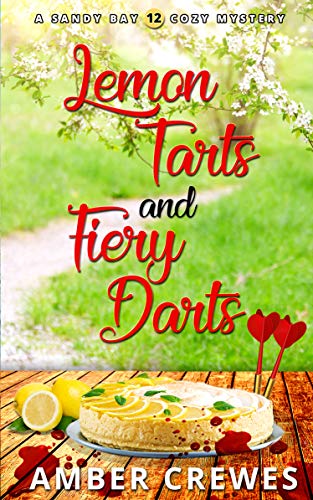 Lemon Tarts and Fiery Darts book cover