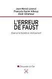 Lerreur De Faust Essai Sur La Socit Du Vieillissement
