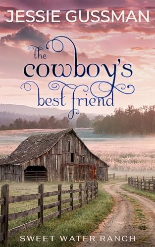 Cowboys Don't Marry Their Best Friend / The Cowboy's Best Friend book cover