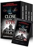 Dont Close Your Eyes 4 Terrifying Haunted House Novels English Edition