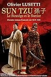 Sun Tzu Le Strat%C3%A8ge Et Le Sorcier (fantasy Historique)