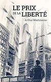 Le Prix De La Libert%C3%A9