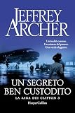 Un Segreto Ben Custodito La Saga Dei Clifton Vol 3 Italian Edition