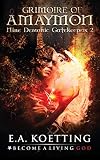 The Grimoire Of Amaymon Nine Demonic Gatekeepers Book 2 English Edition