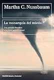 La Monarqua Del Miedo Una Mirada Filosfica A La Crisis Poltica Actual Spanish Edition