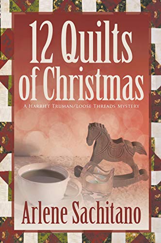 The 12 Quilts of Christmas book cover
