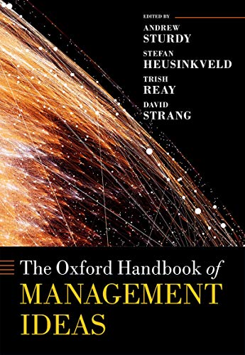 The Oxford Handbook Of Management Ideas book cover