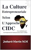 La Culture Entrepreneuriale Selon Lapproche Cidc Une Contribution Pour Le Dveloppement De Lentrepreneuriat Social En Afrique