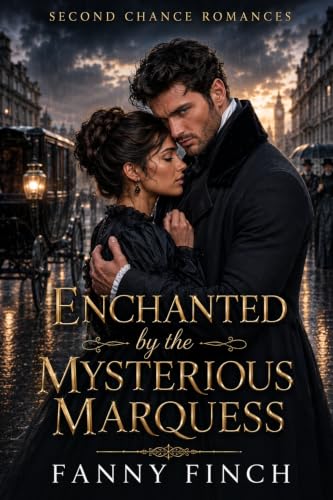 Enchanted by the Mysterious Marquess book cover