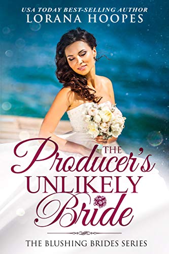 The Producer's Unlikely Bride (By: Lorana Hoopes) cover