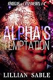 Alphas Temptation Omegas Of Pandora Book 4 English Edition