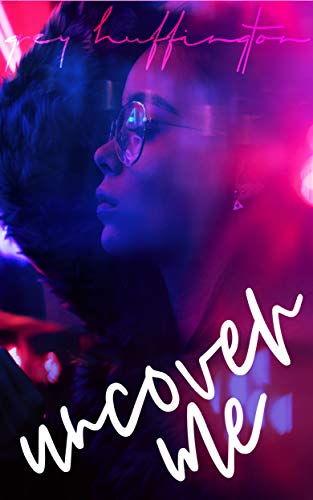 Uncover Me book cover