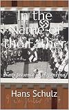 In the Name of the Father : Nazi presence in Argentina