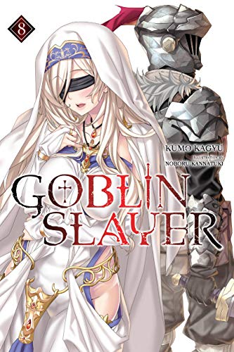 Goblin Slayer, Vol. 8 book cover