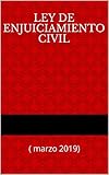 Ley De Enjuiciamiento Civil Marzo 2019 Cdigos Bsicos N 3 Spanish Edition