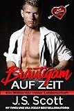 Brutigam Auf Zeit Ein Milliardr Voller Leidenschaft German Edition