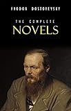 Fyodor Dostoyevsky The Complete Novels English Edition