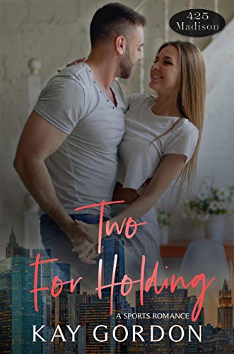 Two For Holding (By: Kay Gordon) cover