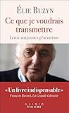 Ce Que Je Voudrais Transmettre (t%C3%A9moignage)