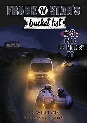 Frank and Stan's Bucket List #3: Isle 'Le Mans' TT cover