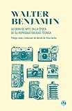 La Obra De Arte En La Poca De Su Reproductibilidad Tcnica Spanish Edition