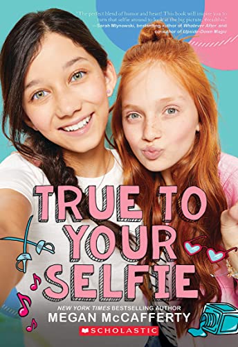 True to Your Selfie (By: Megan McCafferty) cover