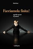 Facciamola Finita Appello Urgente Ai Genitori Italian Edition