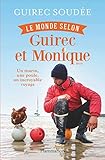 Le Monde Selon Guirec Et Monique (documents, T%C3%A9moignages Et Essais D%E2%80%99actualit%C3%A9)