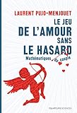 Le Jeu De L'amour Sans Le Hasard (sciences)