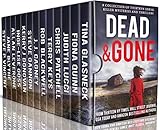 Dead And Gone A Collection Of 13 Serial Killer Mysteries And Thrillers English Edition