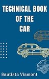Technical Book Of The Car Illustrated Dictionarynew Technologies English Edition