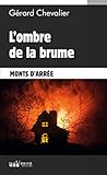 L'ombre De La Brume: Polar