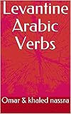 Levantine Arabic Verbs English Edition