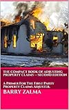The Compact Book Of Adjusting Property Claims Second Edition A Primer For The First Party Property Claims Adjuster