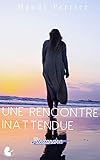 Une Rencontre Inattendue