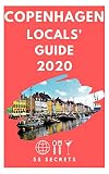 Copenhagen 25 Secrets The Locals Travel Guide For Your Trip To Copenhagen Denmark 2019 English Edition