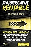 Foncirement Rentable Parkings Box Garages Investir Dans Le Secteur Du Stationnement Et Devenir Rentier Immobilier