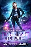 The Alchemist And An Amaretto The Guild Codex Spellbound Book 5